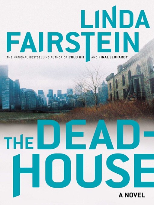 Title details for The Deadhouse by Linda Fairstein - Wait list